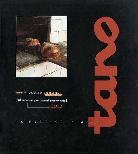 PASTISSERIA DE TANO, LA | 9788481311129 | MORA TARAZONA, JOSEP IGNACI/GOMAR, JOSEP