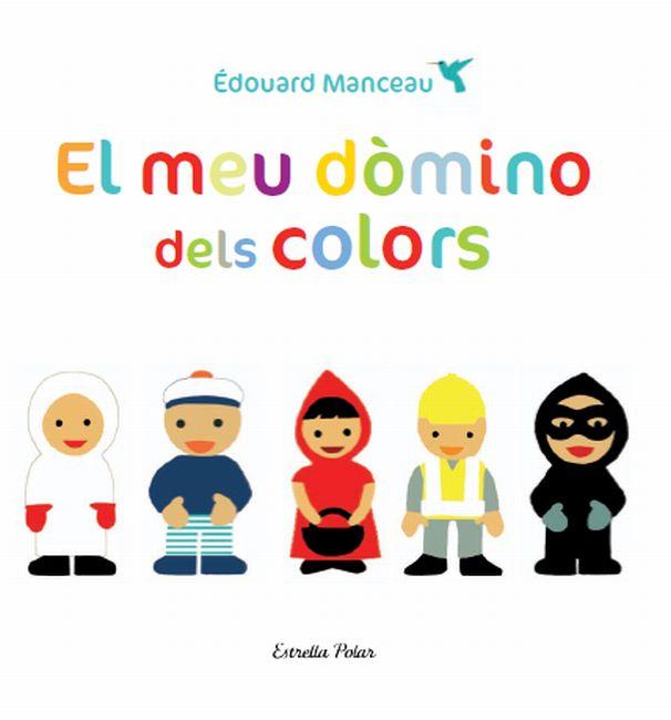 MEU DOMINO DELS COLORS, EL | 9788499326665 | MANCEAU, ÉDOUARD