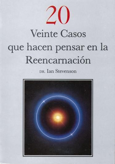 VEINTE CASOS QUE HACE PENSAR REENCARNAC | 9788487476334 | STEVENSON, IAN