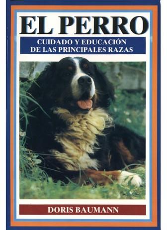 PERRO, EL. CUIDADO Y EDUCACION | 9788428209328 | BAUMANN, DORIS