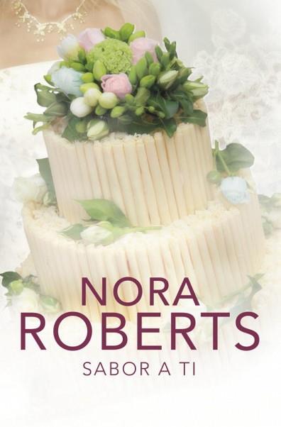 SABOR A TI | 9788401383700 | ROBERTS, NORA