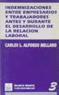 INDEMNIZACIONES ENTRE EMPRESARIOS Y TRABAJADORES. | 9788480021234 | ALFONSO MELLADO, CARLOS LUIS