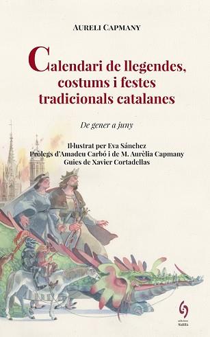 CALENDARI DE LLEGENDES, COSTUMS I FESTES TRADICIONALS CATALANES | 9788494748493 | CAPMANY, AURELI