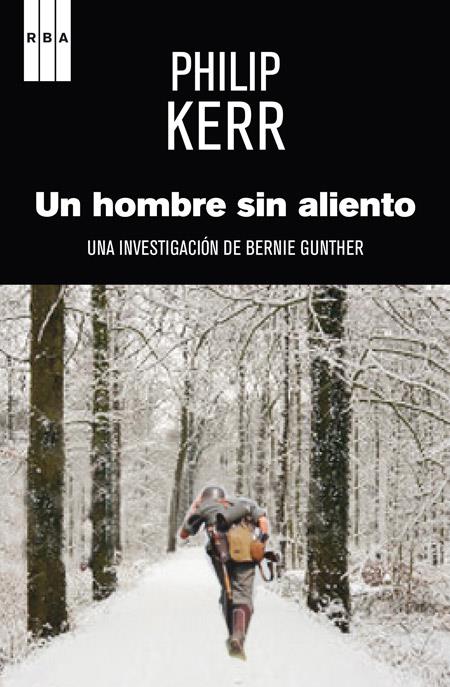 UN HOMBRE SIN ALIENTO | 9788490560327 | KERR , PHILIP