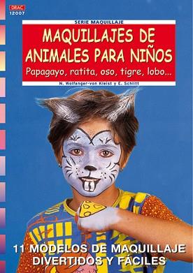 MAQUILLAJES DE ANIMALES PARA NIÑOS | 9788496365193 | WOLFANGER VON KLEIST, N.