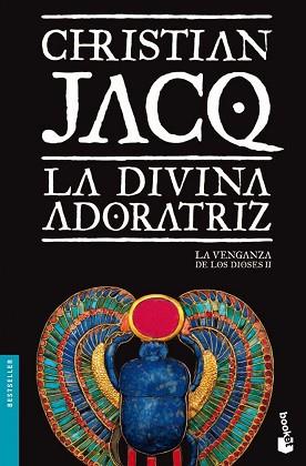 DIVINA ADORATRIZ, LA (LA VENGANZA DE LOS DIOSES II) | 9788408105657 | JACQ, CHRISTIAN