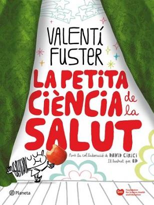 PETITA CIENCIA DE LA SALUT, LA | 9788497082297 | CIRICI, DAVID/VALENTÍ FUSTER CARDIOVASC. INST.