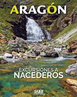 EXCURSIONES A NACEDEROS | 9788482166797 | MARTINEZ EMBID, ALBERTO