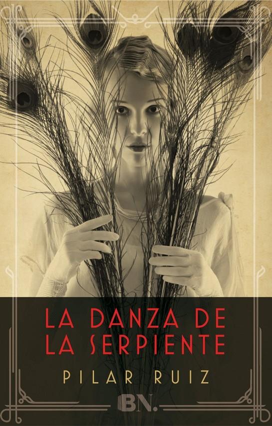 LA DANZA DE LA SERPIENTE | 9788466658744 | RUIZ, PILAR