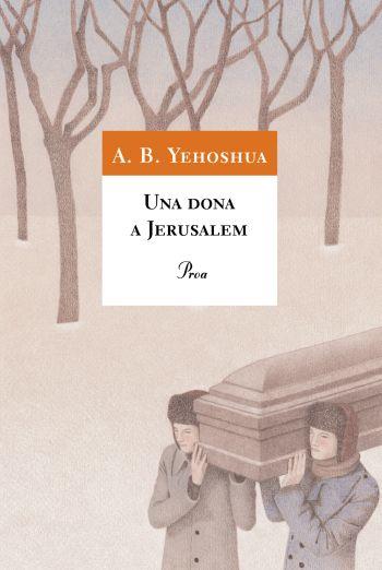 UNA DONA A JERUSALEM | 9788484372585 | YEHOSHUA, ABRAHAM