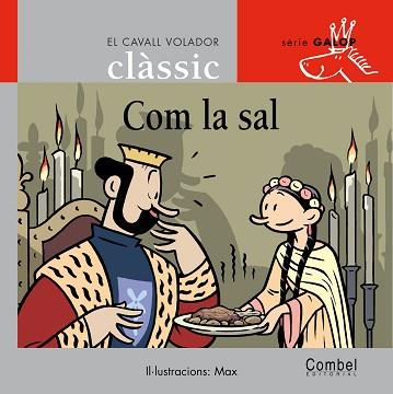 COM LA SAL (PAL) | 9788478647828 | CAPDEVILA GISBERT, FRANCESC/GRIMM, WILHELM I JACOB