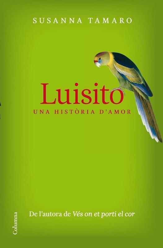 LUISITO. UNA HISTORIA D´AMOR | 9788466409605 | TAMARO, SUSANA