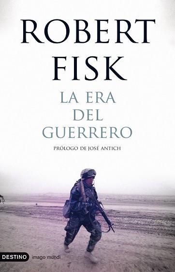 ERA DEL GUERRERO, LA | 9788423341498 | FISK, ROBERT