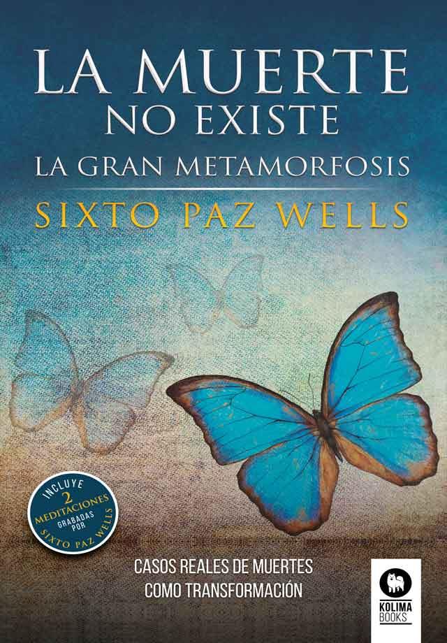 LA MUERTE NO EXISTE | 9788418263057 | PAZ WELLS, SIXTO