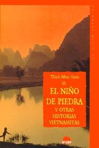 NIÑO DE PIEDRA Y OTRAS HISTORIAS VIETNAMITAS, EL | 9788495456304 | HANH, THICH NHAT