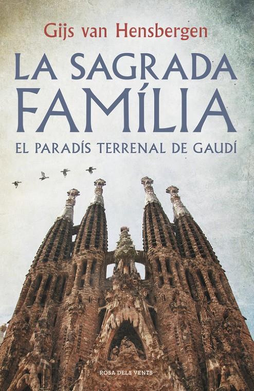 LA SAGRADA FAMÍLIA | 9788415961918 | HENSBERGEN, GIJS VAN