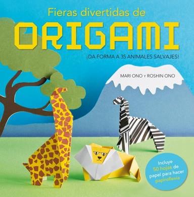 FIERAS DIVERTIDAS DE ORIGAMI | 9788425347412 | ONO, MARI : ONO, ROSHIN