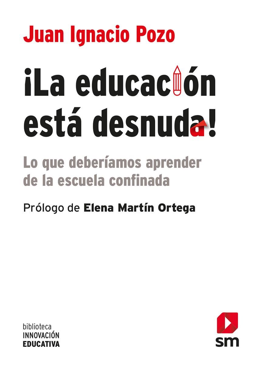 ¡LA EDUCACION ESTA DESNUDA! | 9788413188904 | POZO MUNICIO, JUAN IGNACIO