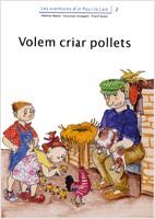 VOLEM CRIAR POLLETS | 9788476027707 | PALACÍN PEGUERA, ADELINA/BAYÉS LUNA, PILARÍN/VERDAGUER DODAS, ASSUMPTA