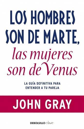 HOMBRES SON DE MARTE, LAS MUJERES DE VENUS, LOS | 9788499085531 | GRAY,JOHN