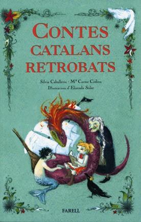 CONTES CATALANS RETROBATS | 9788495695888 | CABALLERIA, _SILVIA/CODINA, M. CARME