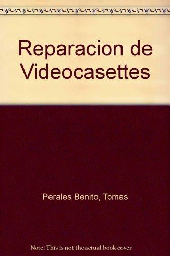 REPARACION DE VIDEOCASETES | 9788428314909 | PERALES BENITO, TOMAS