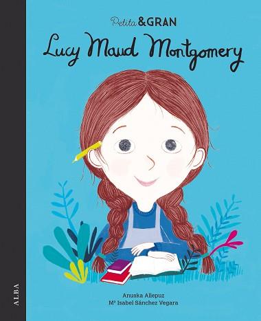 PETITA & GRAN LUCY MAUD MONTGOMERY | 9788490655283 | SÁNCHEZ VEGARA, MARÍA ISABEL