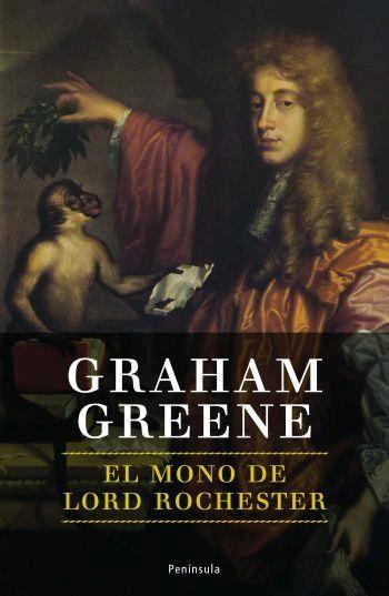 MONO DE LORD ROCHEST | 9788483077870 | GREENE, GRAHAM