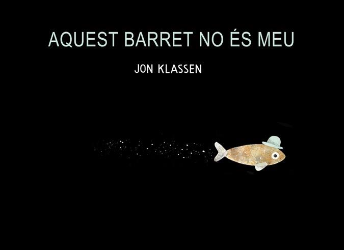 AQUEST BARRET NO ES MEU | 9788494047923 | JON KLASSEN