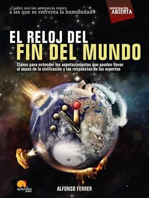 RELOJ DEL FIN DEL MUNDO, EL | 9788497635653 | FERRER SIERRA, ALFONSO