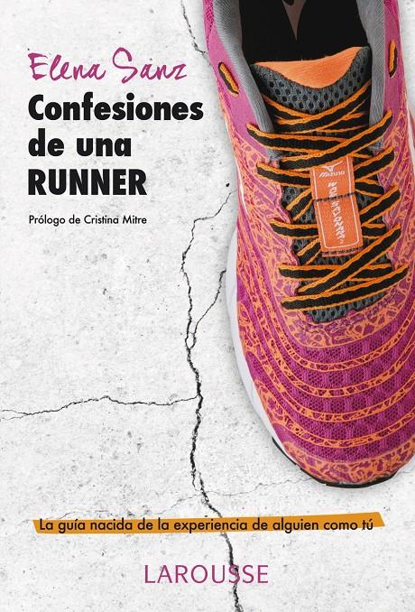 CONFESIONES DE UNA RUNNER | 9788416124770 | SANZ ÁLVAREZ, ELENA