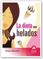 DIETA CON HELADOS | 9788497352956 | MONEREO MEGÍAS, SUSANA