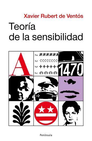 TEORIA  SENSIBILIDAD | 9788483077962 | RUBERT DE VENTÓS, XAVIER