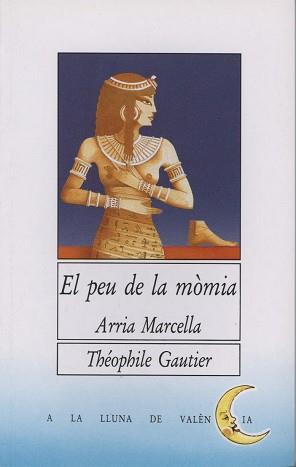 PEU DE LA MOMIA; ARRIA MARCELLA | 9788476600887 | GAUTIER, THEOPHILE