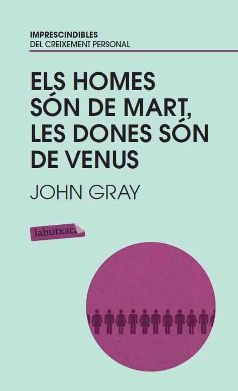 HOMES SÓN DE MART, LES DONES SÓN DE VENUS, ELS | 9788499300818 | GRAY, JOHN