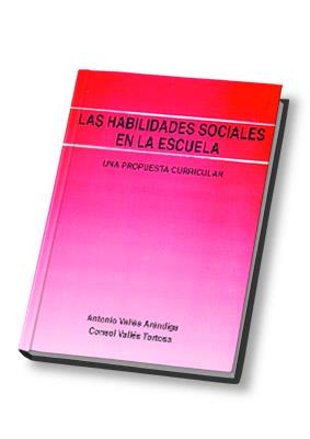 HABILIDADES SOCIALES ESCUELA | 9788485851805 | VALLÉS ARÁNDIGA, ANTONIO/VALLÉS TORTOSA, CONSOL