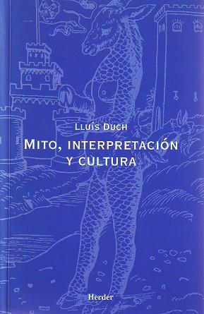 MITO, INTERPRETACION Y CULTURA. APROXIMACION A LA | 9788425420351 | DUCH, LLUIS