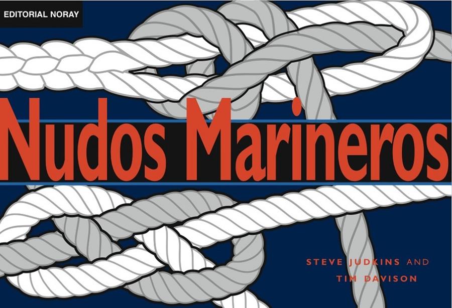 NUDOS MARINEROS | 9788474861778 | JUDKINS, STEVE/DAVISON, TIM