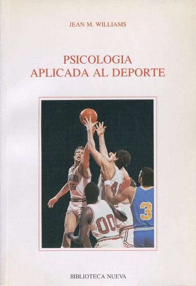 PSICOLOGIA APLICADA AL DEPORTE | 9788470303319 | WILLIANS, JEAN M.