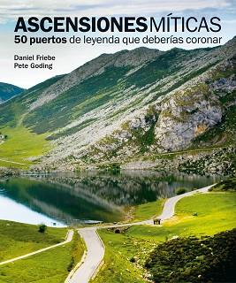 MOUNTAINS HIGHS. 50 CIMAS MAS IMPORTANTES PARA BIC | 9788497858618 | FRIEBE, DANIEL/GODING, PETE