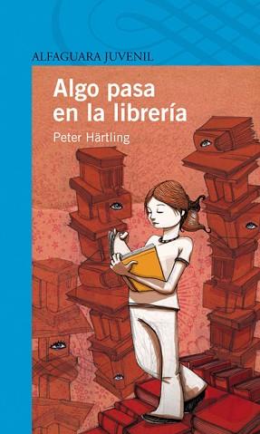 ALGO PASA EN LA LIBRERIA | 9788420444253 | HÄRTLING, PETER