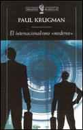 EL INTERNACIONALISMO "MODERNO" | 9788484325161 | KRUGMAN, PAUL