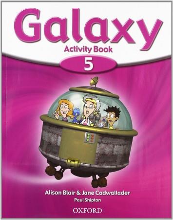 GALAXY 5 ACTIVITY BOOK 2008 | 9780194707534 | BLAIR, ALISON