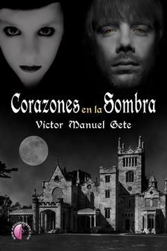 CORAZONES EN LA SOMBRA | 9788415495338 | GETE GARCÍA, VICTOR