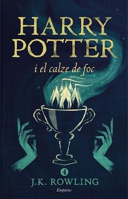 HARRY POTTER I EL CALZE DE FOC (RÚSTICA) | 9788416367832 | J.K. ROWLING