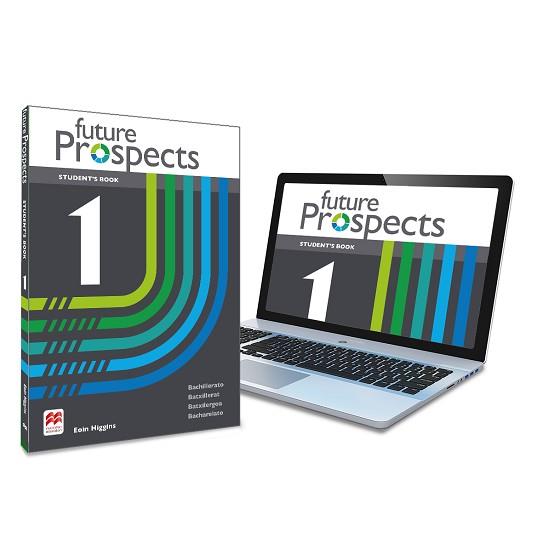 FUTURE PROSPECTS 1 STUDENT'S BOOK: LIBRO DE TEXTO Y VERSIÓN DIGITAL (LICENCIA 15 | 9781380098498 | HIGGINS, EOIN