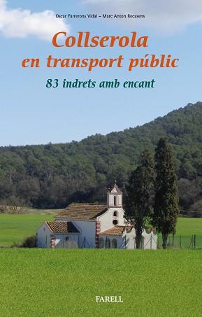 COLLSEROLA EN TRANSPORT PUBLIC | 9788417116033 | FARRERONS VIDAL, OSCAR/ANTON RECASENS, MARC