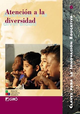 ATENCION A LA DIVERSIDAD | 9788478272402 | PEDRINACI RODRÍGUEZ, EMILIO/TIRADO BAUSÁ, VICENT/DEL CARMEN MARTÍN, MARISA/GIMENO SACRISTÁN, JOSÉ/GI