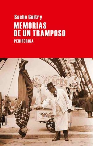 MEMORIAS DE TRAMPOSO | 9788492865567 | SACHA GUITRY