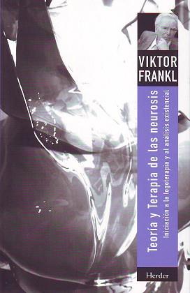 TEORIA Y TERAPIA DE LAS NEUROSIS | 9788425417689 | FRANKL, VIKTOR E.